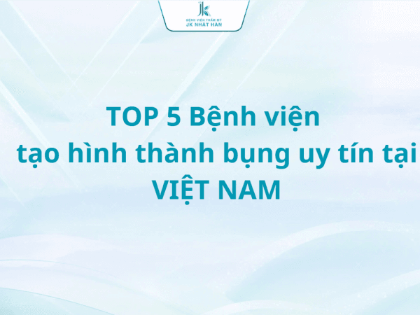 TOP 5 Bệnh viện tạo hình thành bụng uy tín tại TP.HCM
