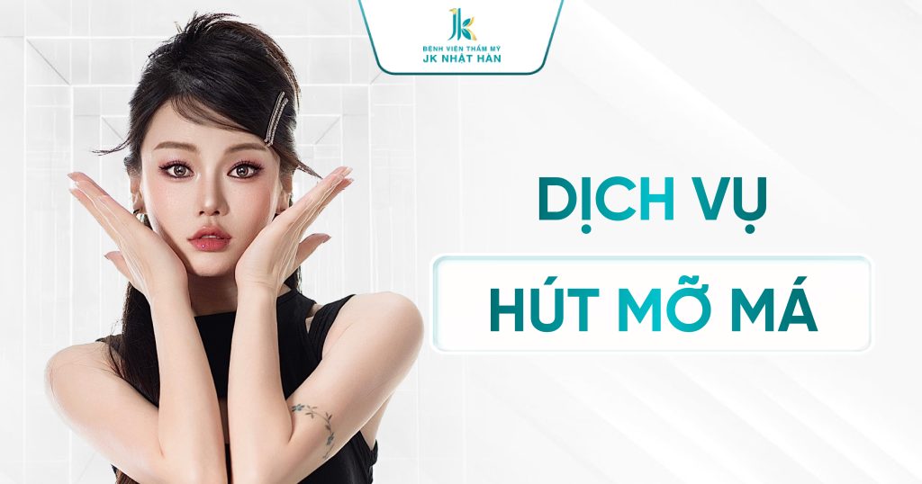 Hút mỡ má và những điều cần biết trước khi thực hiện
