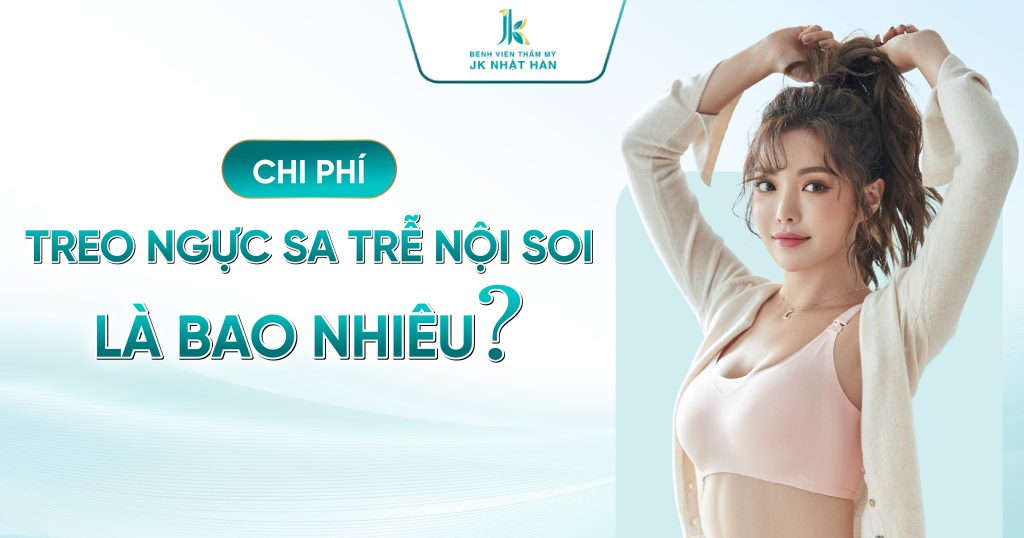 Chi phí treo ngực sa trễ nội soi là bao nhiêu?