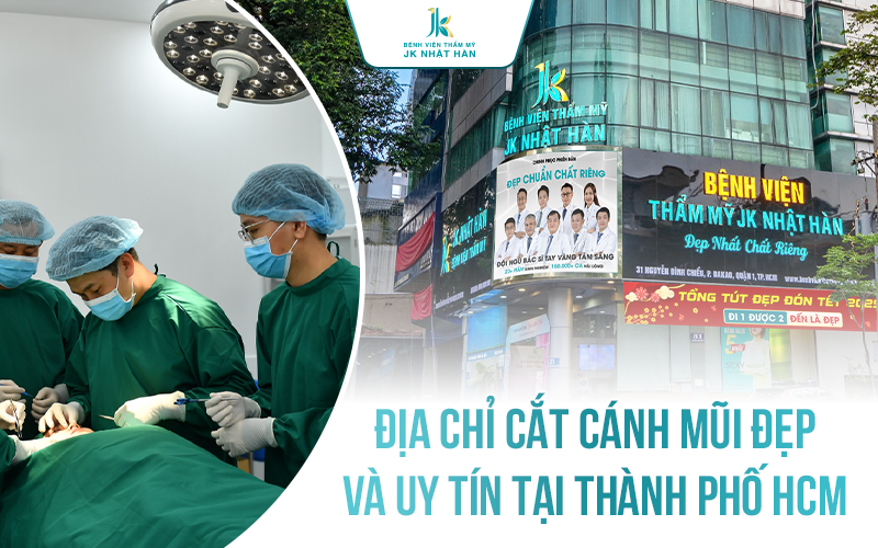Jk Nhật Hàn - địa chỉ thực hiện cắt cánh mũi đẹp tại tp HCM
