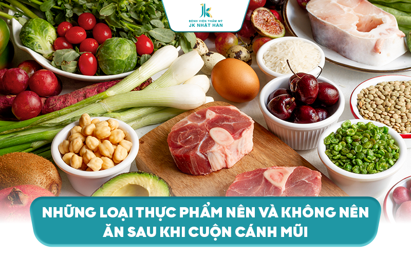 Những loại thực phẩm nên và không nên ăn khi thẩm mỹ mũi
