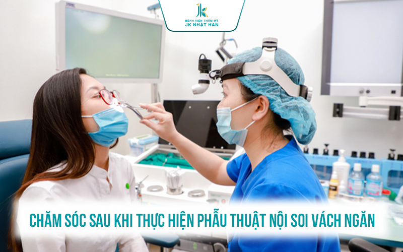 Cách chăm sóc sau khi thực hiện nội soi vách ngăn mũi