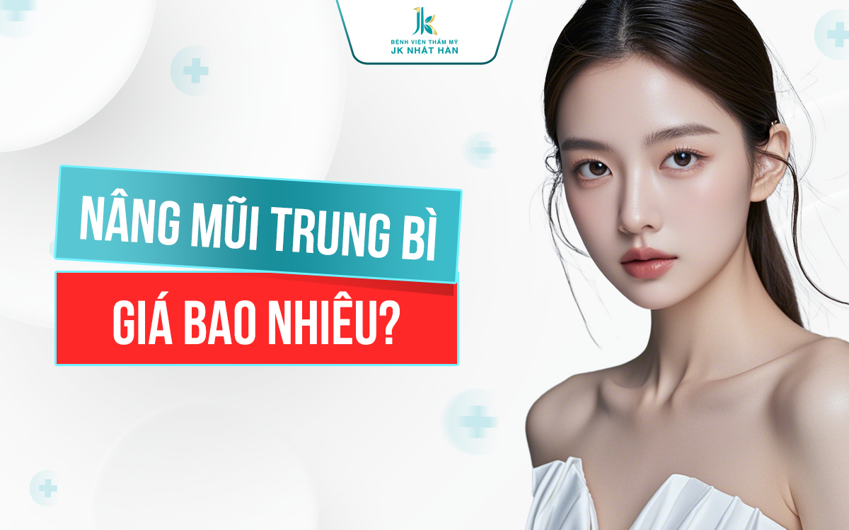 Nâng mũi trung bì giá bao nhiêu