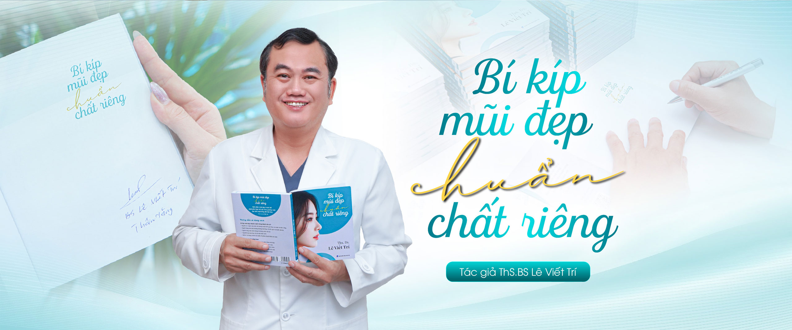 Bác sĩ Lê Viết Trí phát hành sách bí kíp mũi đẹp chuẩn chất riêng
