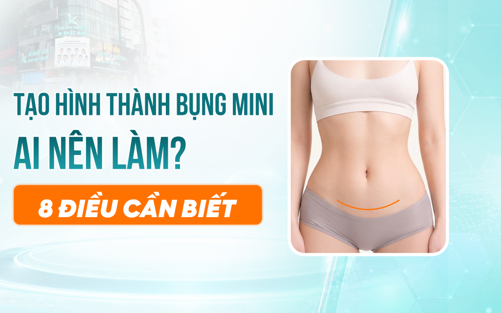 Tạo Hình Thành Bụng Mini Là Gì? 8 Điều Cần Biết Trước Khi Thực Hiện