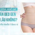 Hút Mỡ Công Nghệ Cao Có Cần Đeo Gen Bụng Lâu Không? Hướng Dẫn Chuẩn Y Khoa